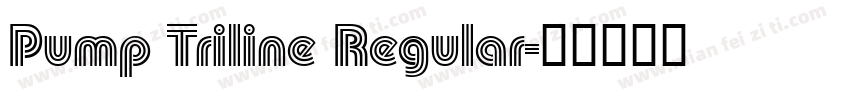 Pump Triline Regular字体转换